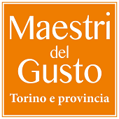 Maestri del Gusto di Torino e provincia Maestri del Gusto di Torino e provincia